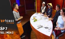 Top Chef Việt Nam Tập 7 | Mùa 2 | Lý Nhã Kỳ Ám Ảnh Ớt Chuông, Chef Thành Công Chef Ngậm Ngùi Ra Về