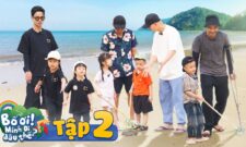 Tập 2: DỨA và NOAH giận nhau, AUDI khóc nhớ ba NEKO, BEAN nhất quyết ĐỢI BỐ