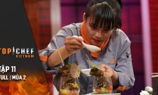 Top Chef Việt Nam Tập 11 | Mùa 2 | Thử Thách Nấu Gà Cùng Gia Vị Khơ-me, Top 8 Có Chinh Phục Được?