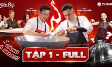 Tập 1: Cuộc chạm trán nảy lửa giữa hai Siêu Bếp với thử thách “Siêu To Khổng Lồ”
